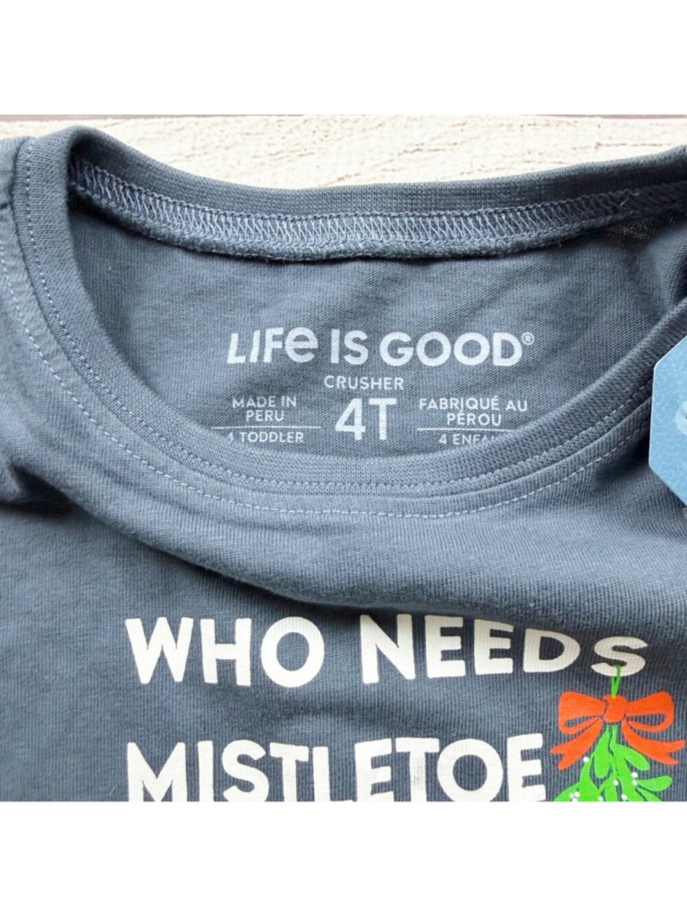 Life Is Good Toddler Shirt Who Needs Mistletoe Graphic Long Sleeve NWT 4T - Picture 2 of 3